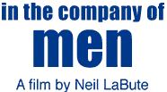 In the Company of Men