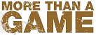 More Than a Game More Than a Game
